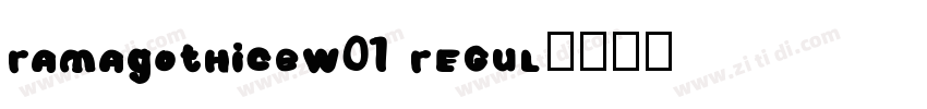 RamaGothicEW01 Regul字体转换
